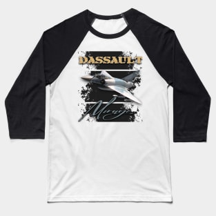 Dassault mirage Baseball T-Shirt